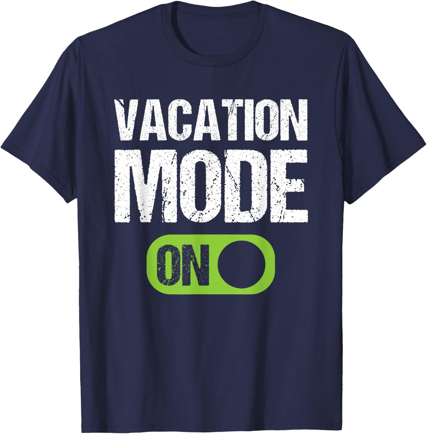 Vacation Mode On Summer Beach Garment T-Shirt - T-Shirt | Navy