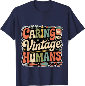 Caring For Vintage Humans Eldelry Senior Caregiver T-Shirt - T-Shirt | Navy