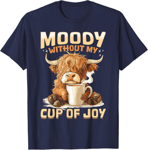 Scottish Highland Cow Coffee Moody Without My Cup of Joy T-Shirt - T-Shirt | Navy