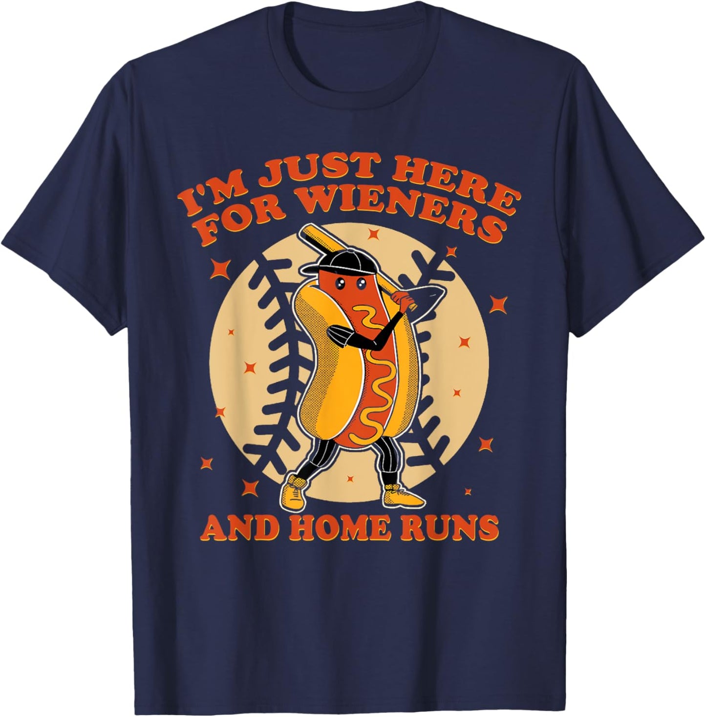 I'm Just Here For Wieners And Home Runs Dogs And Sport Lover T-Shirt - T-Shirt | Navy