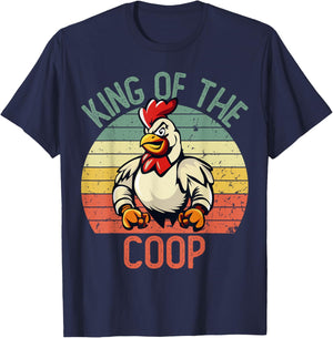 Hard Daddy Shirts Chicken King of the Coop T-Shirt - T-Shirt | Navy