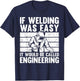 Funny Welding Design Women Welder Weld Welding Lover T-Shirt - T-Shirt | Navy