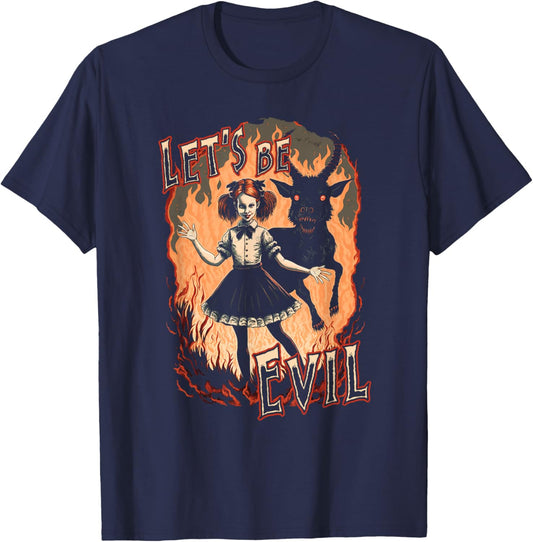 Let's Be Evil Goth Girl And Satanic Goat Dance In Fire T-Shirt - T-Shirt | Navy