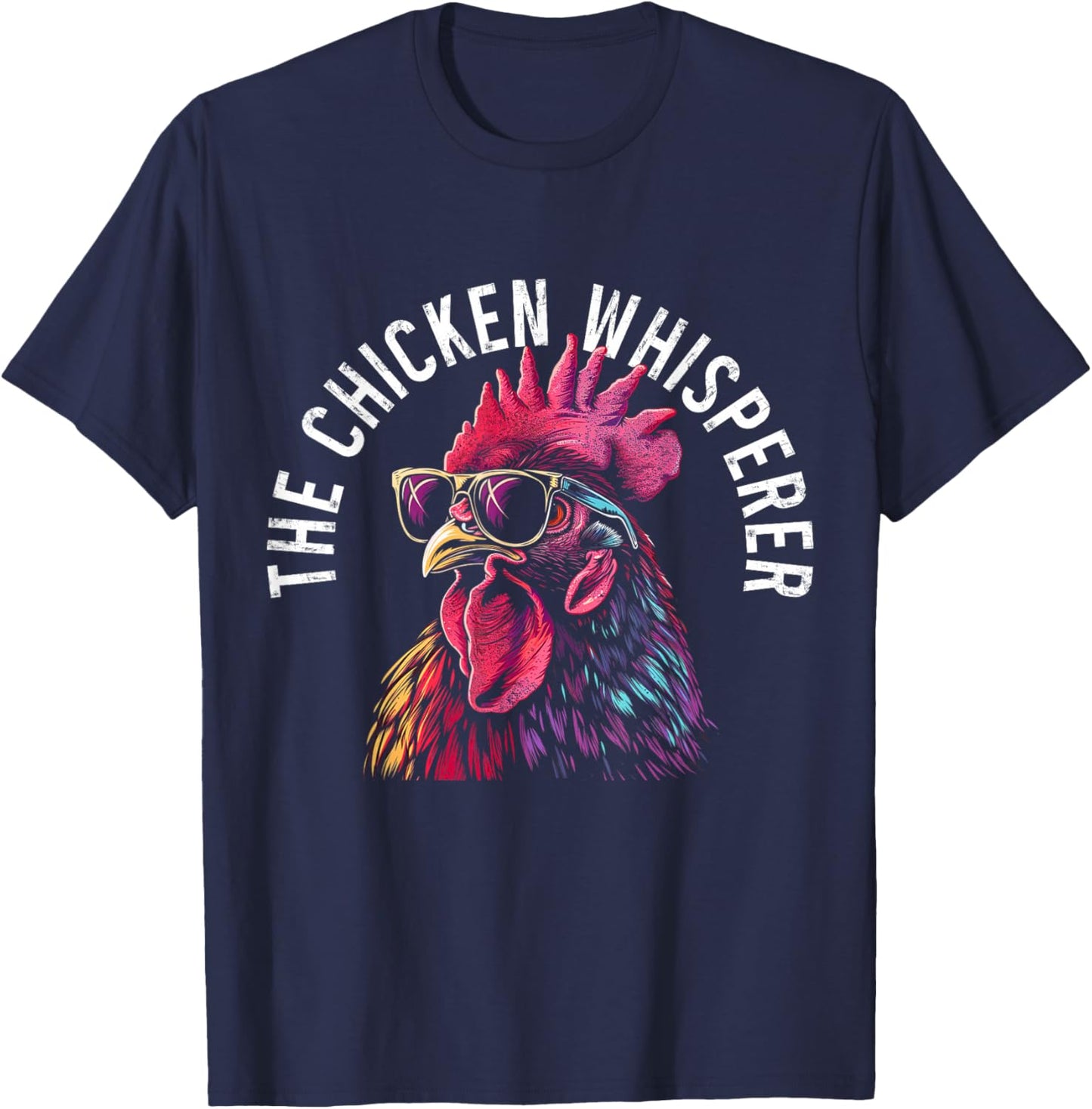 Chicken Whisperer Mom Dad Funny Poultry Farmer Vintage Farm T-Shirt - T-Shirt | Navy