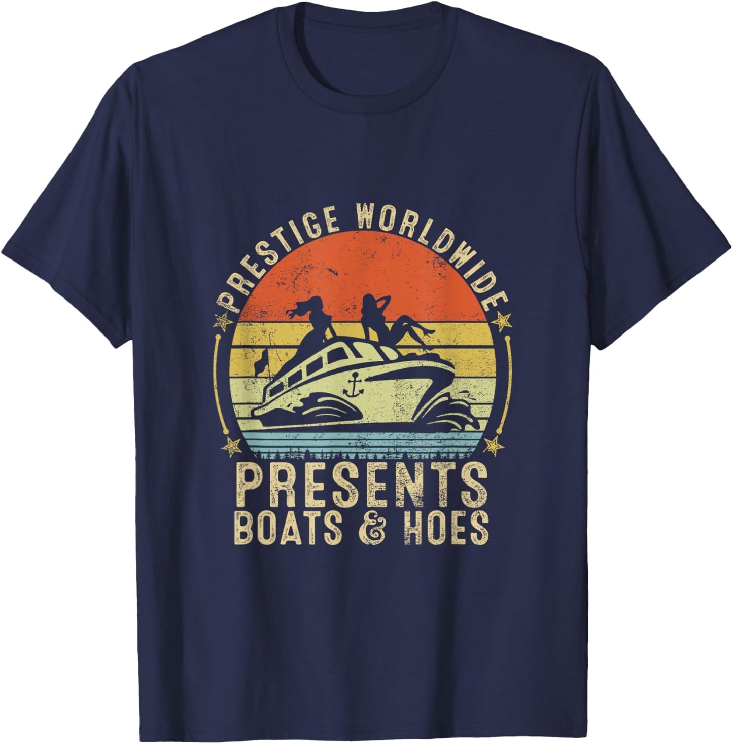 Vintage Retro Prestige Worldwide Presents Boats And Hoes T-Shirt - T-Shirt | Navy