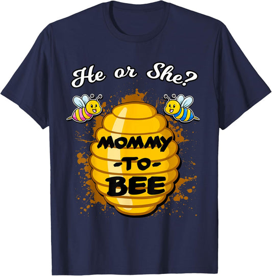 He Or She Mommy To Bee Gender Announcement Baby Shower Party T-Shirt - T-Shirt | Navy