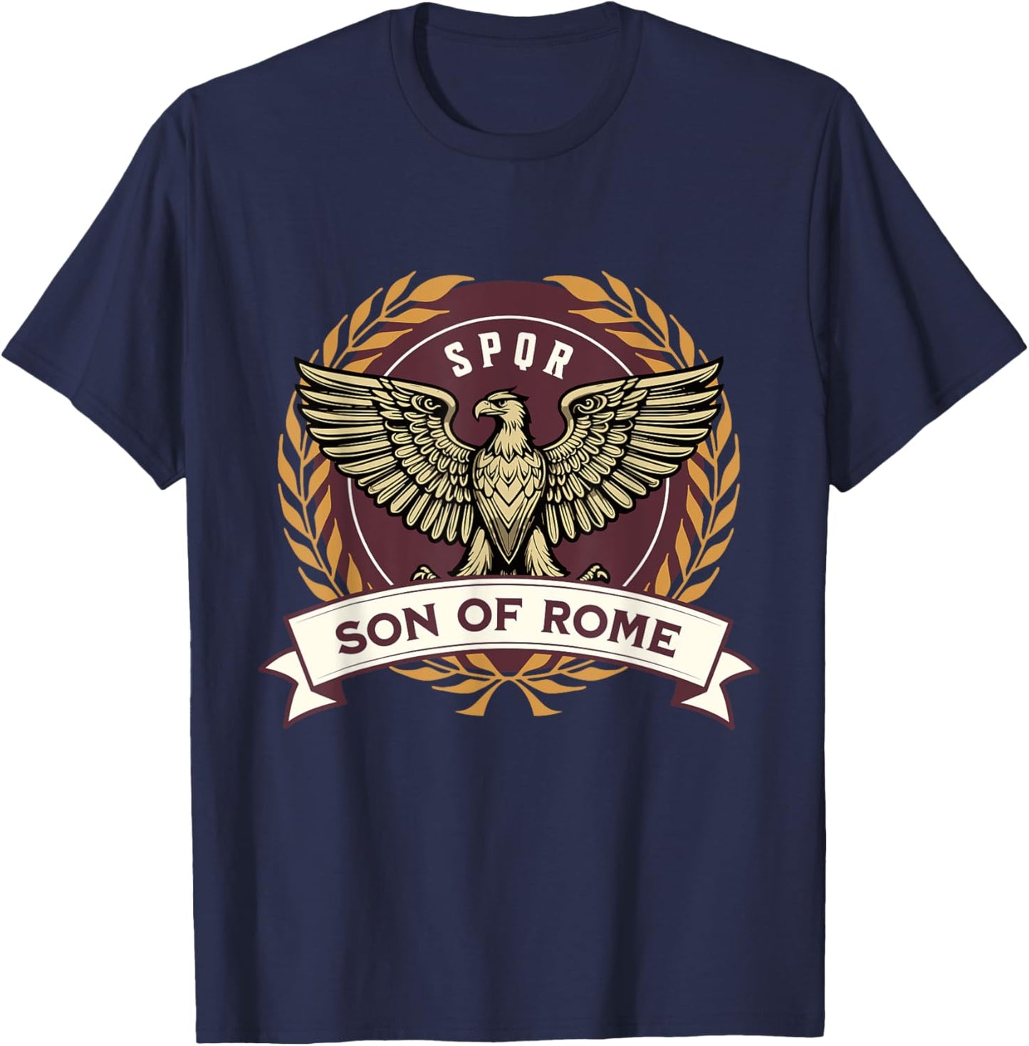 Roman Empire Son of Rome Ancient Roman Legions T-Shirt - T-Shirt | Navy