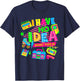 I Have No Idea What This Is Funny Men Women Kid 70s 80s 90s T-Shirt - T-Shirt | Navy