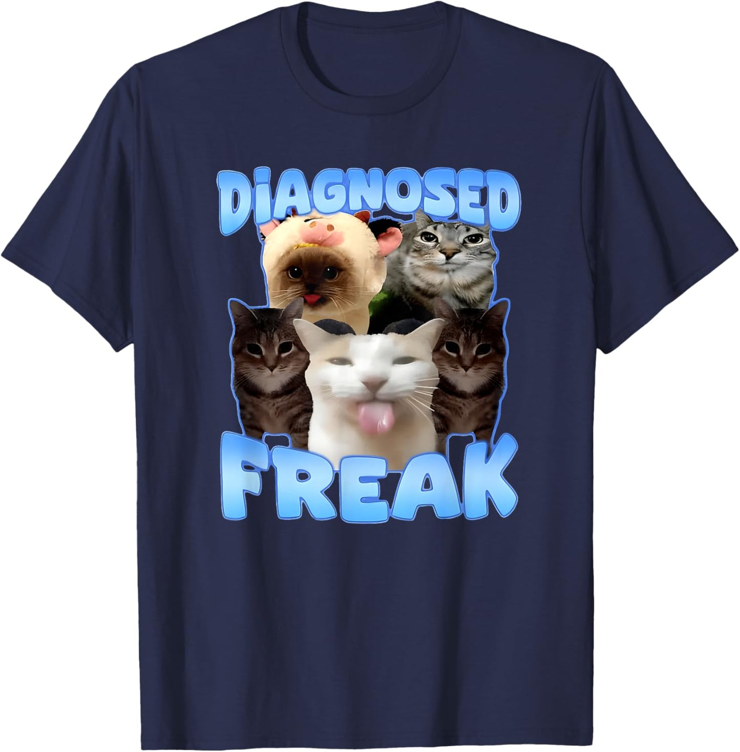 DIAGNOSED FREAK funny design T-Shirt - T-Shirt | Navy