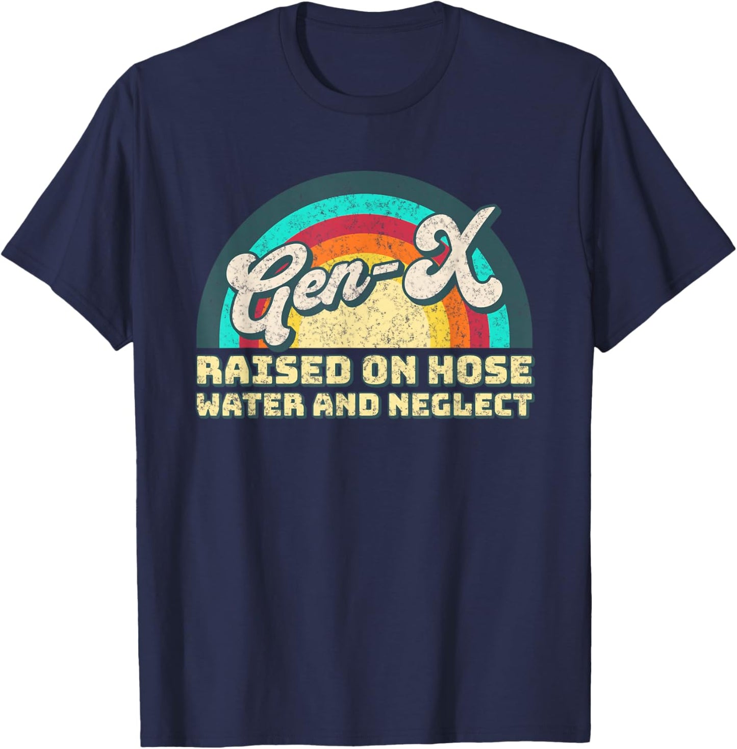Gen X Raised on Hose Water and Neglect - Generation X Women T-Shirt - T-Shirt | Navy