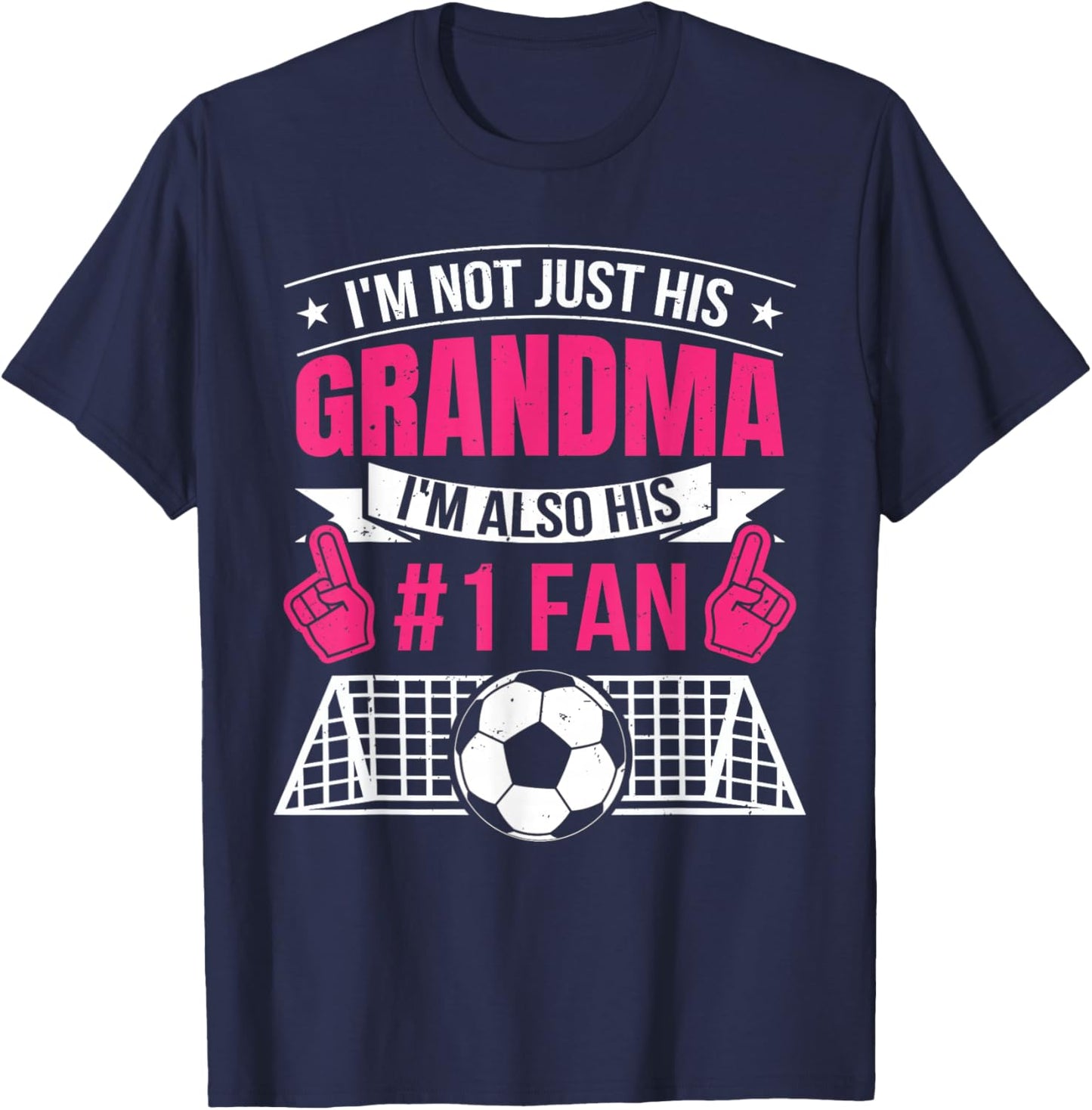I'm Not Just His Grandma Grandmother Funny Soccer Women T-Shirt - T-Shirt | Navy