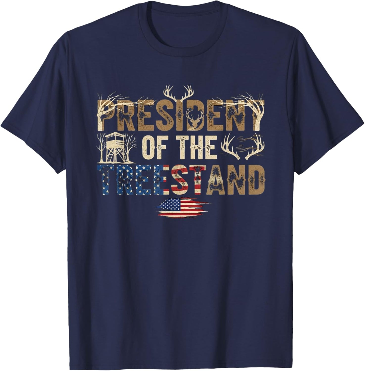 President Tree Stand Hunter - Deer Hunting T-Shirt - T-Shirt | Navy