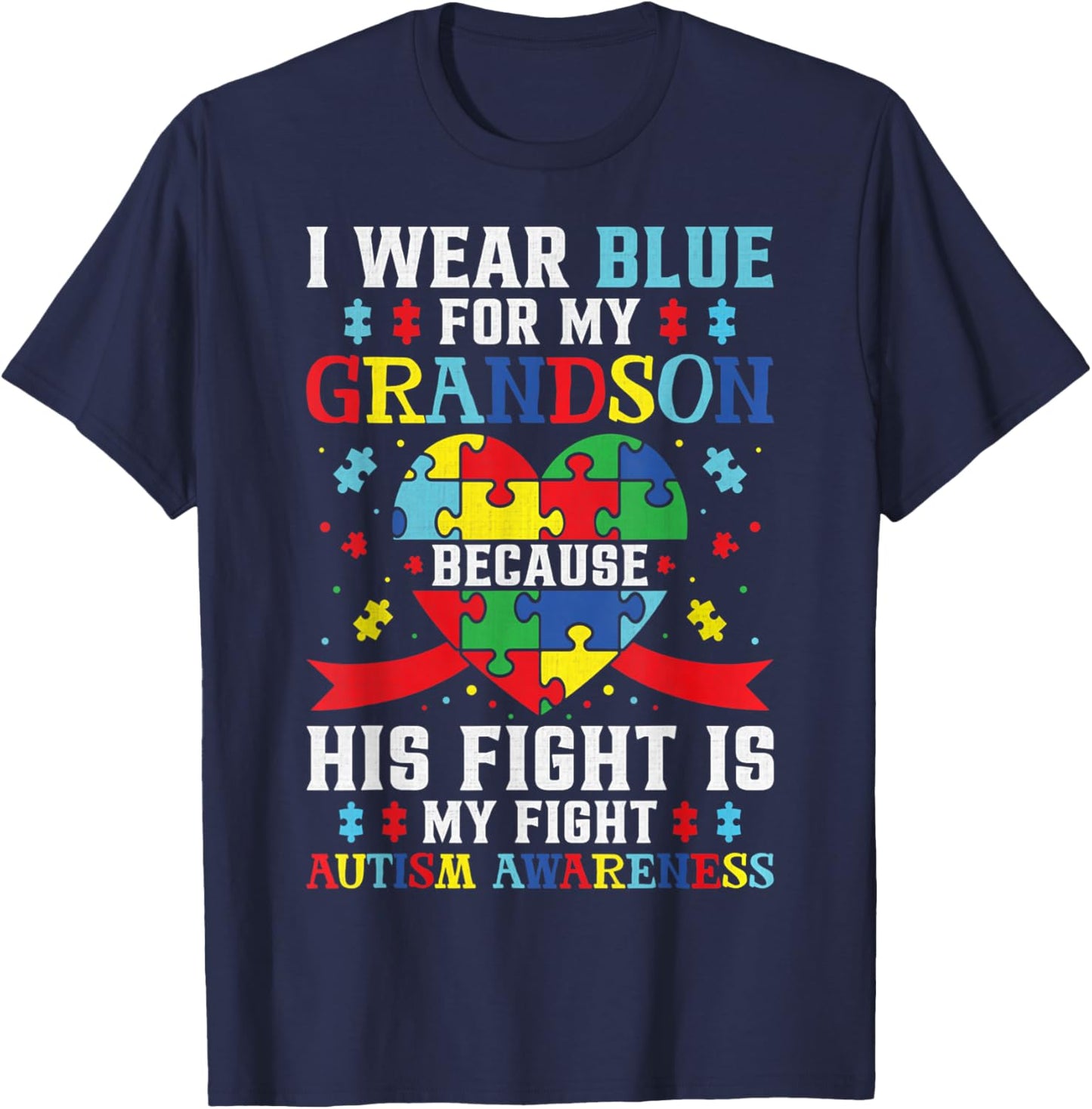 I Wear Blue For My Grandson Autism Awareness Grandma Grandpa T-Shirt - T-Shirt | Navy