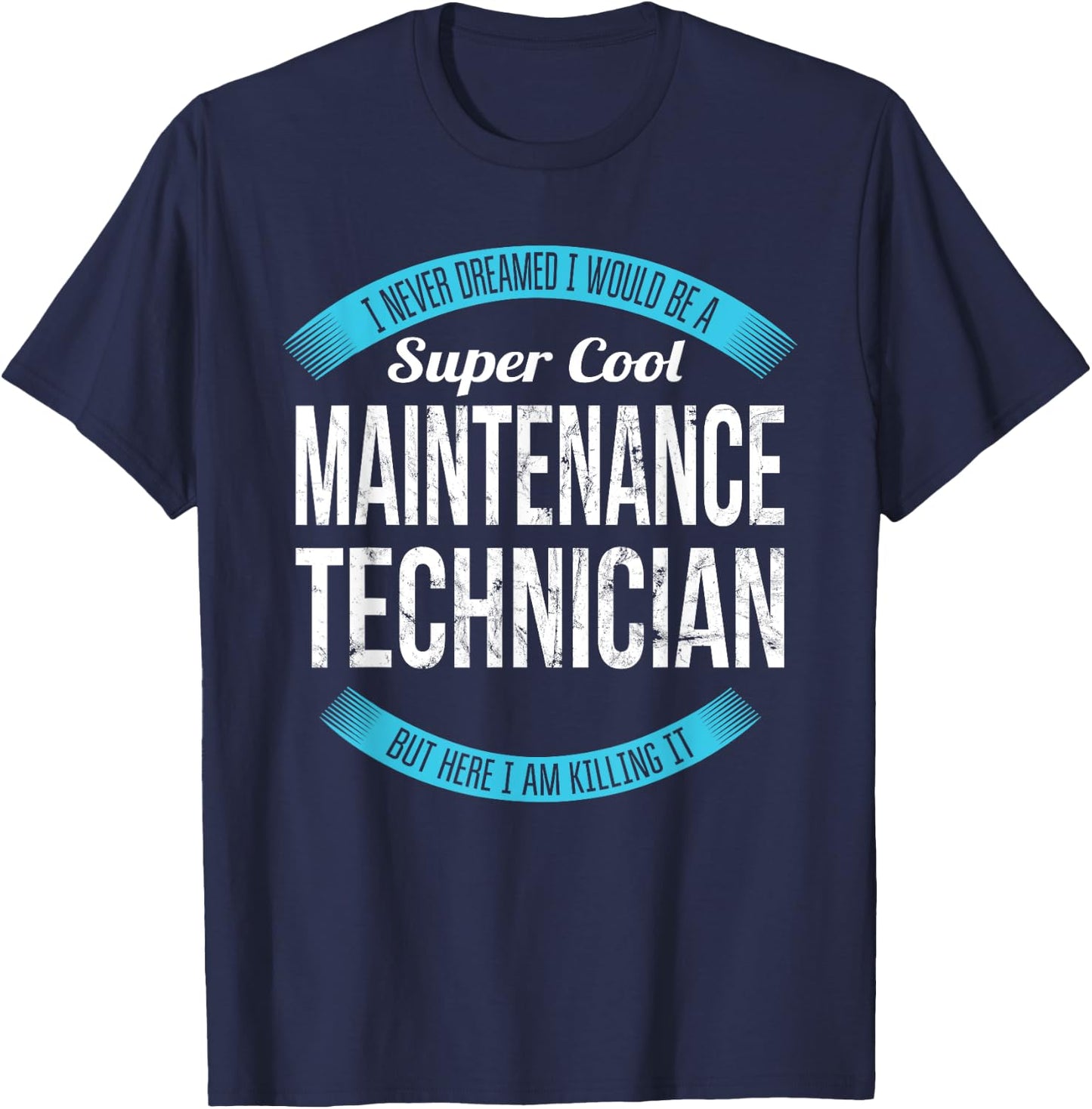 Maintenance Technician Gifts Funny by Maintenance Technician T Shirt Only for Adults, , Short Sleeve, Black, Small T-Shirt - T-Shirt | Navy