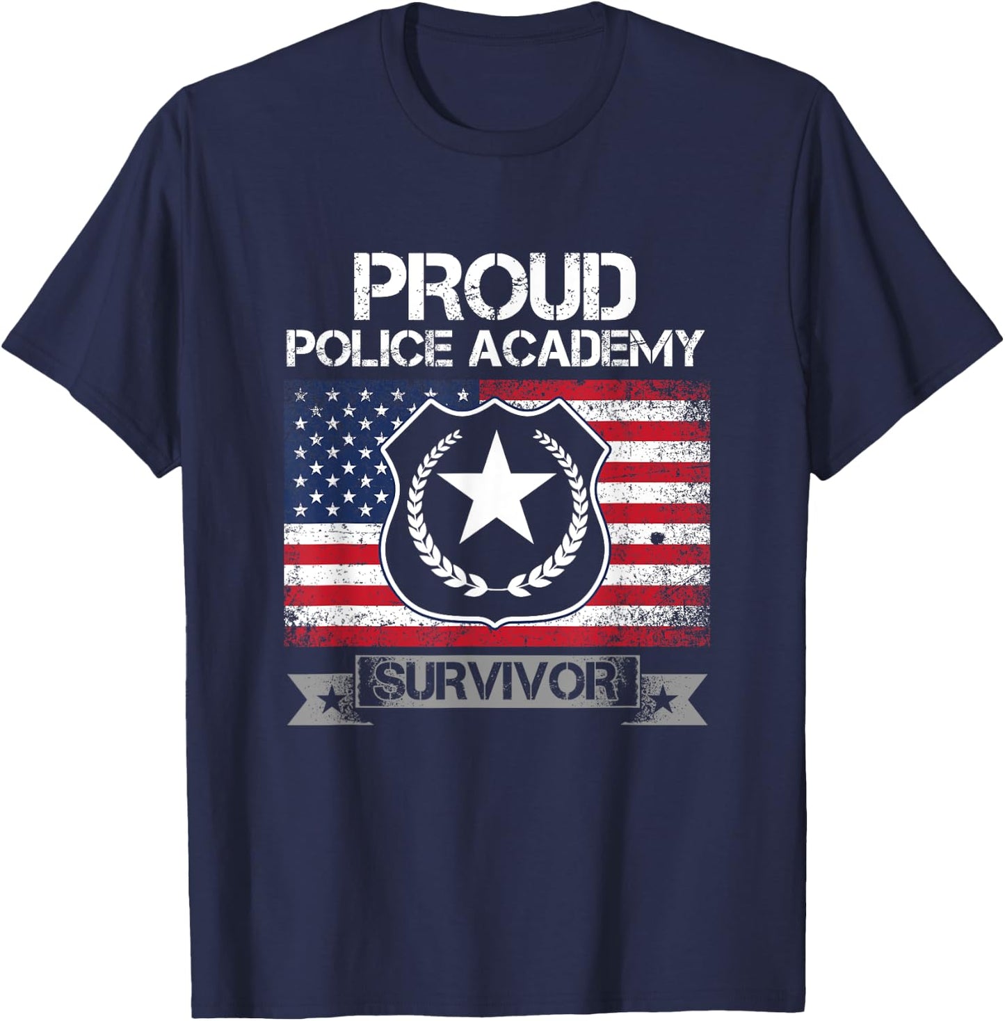 Proud Police Academy Survivor Criminology T-Shirt - T-Shirt | Navy