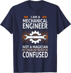 Funny "Engineer Not A Magician" Mechanical Engineer T-Shirt - T-Shirt | Navy