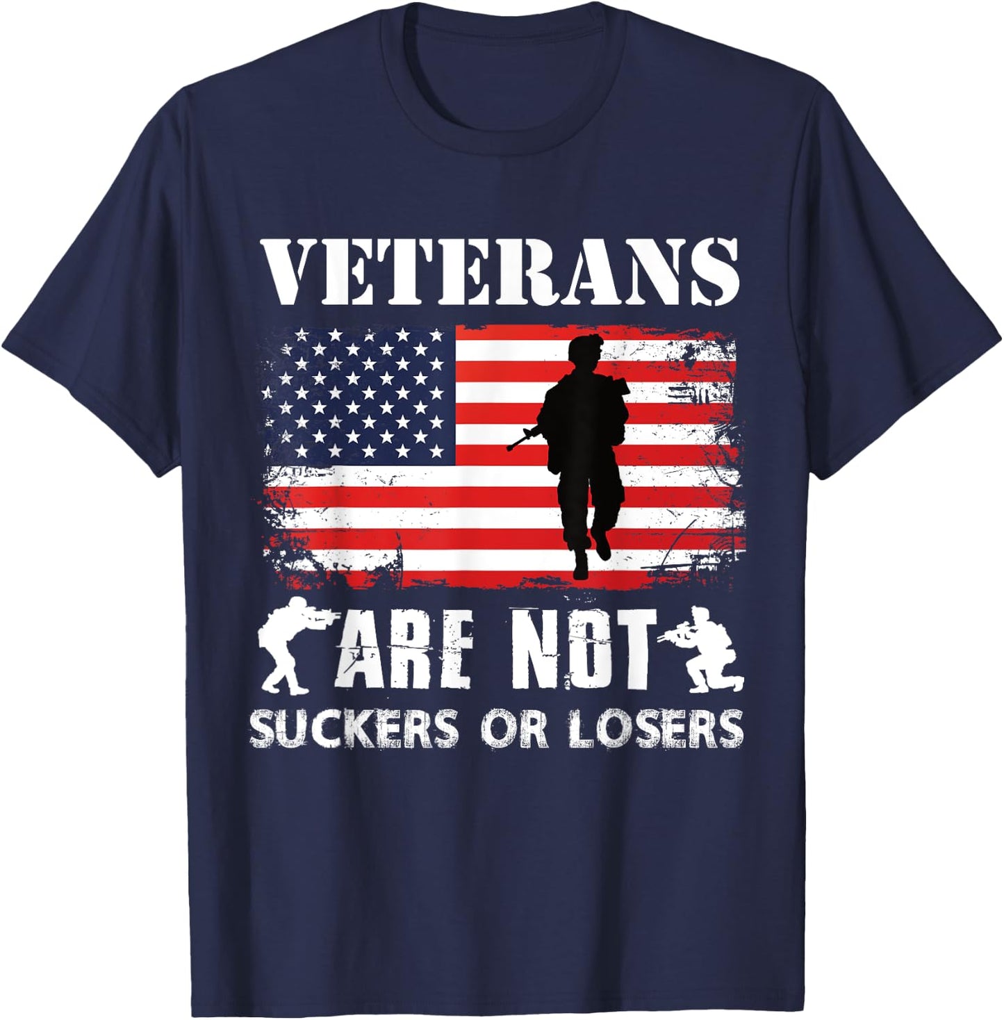 Veterans Are Not Suckers Or Losers T-Shirt - T-Shirt | Navy