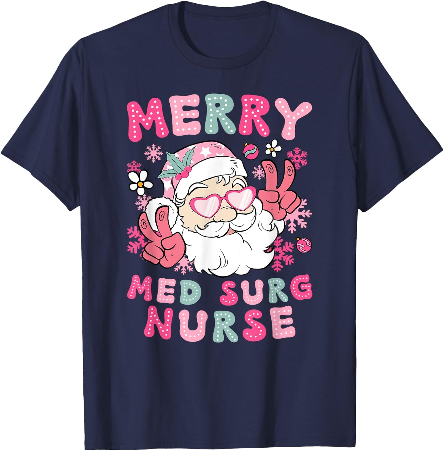 Merry Med Surg Nurse Christmas Medical-Surgical Nurse Xmas T-Shirt - T-Shirt | Navy