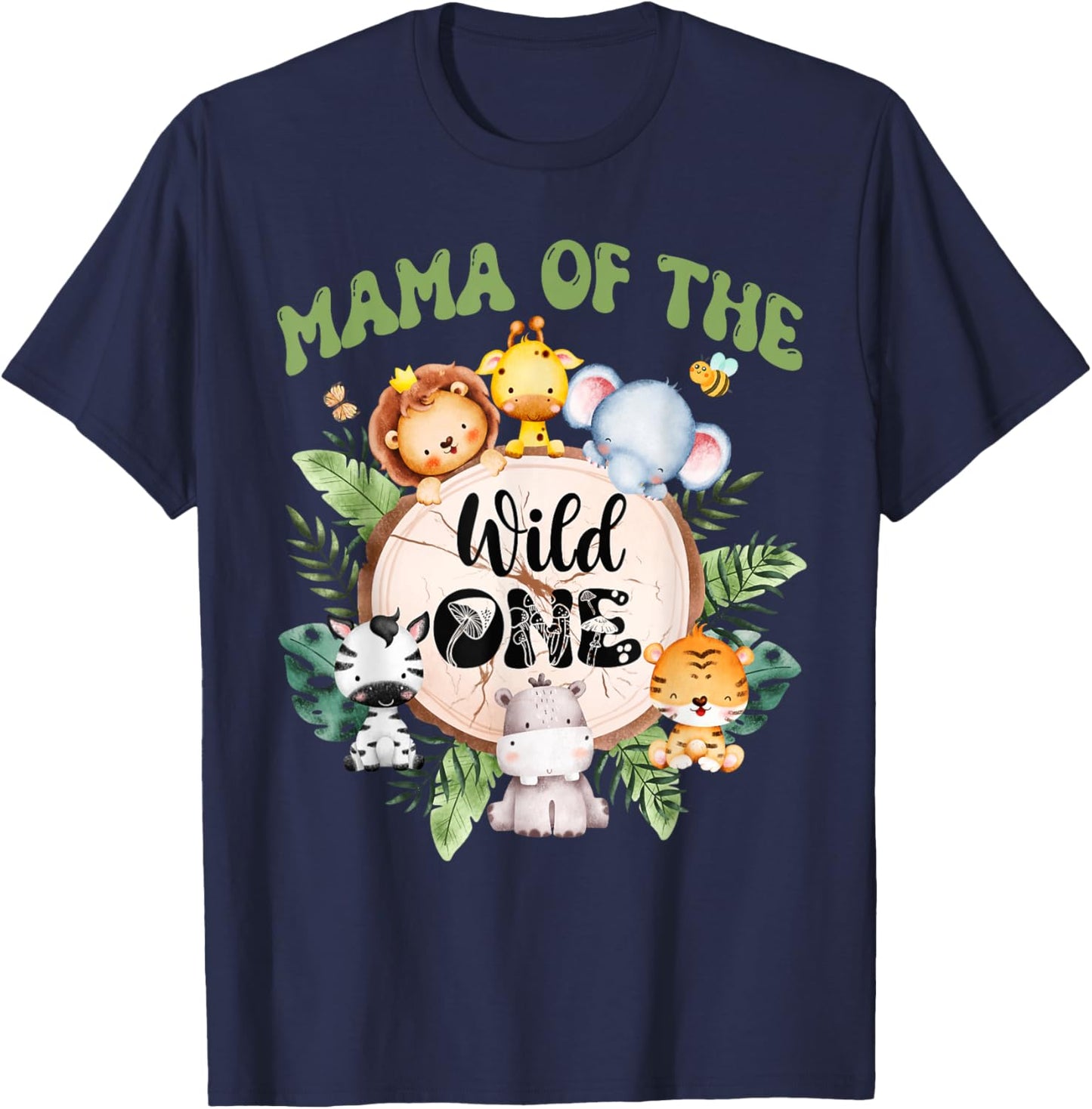 Mama Of The Wild One 1st Birthday Safari Family Matching T-Shirt - T-Shirt | Navy