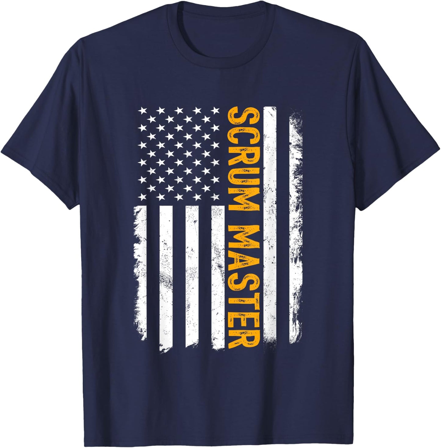 Scrum Master Job, American Flag Scrum Masters Career T-Shirt - T-Shirt | Navy