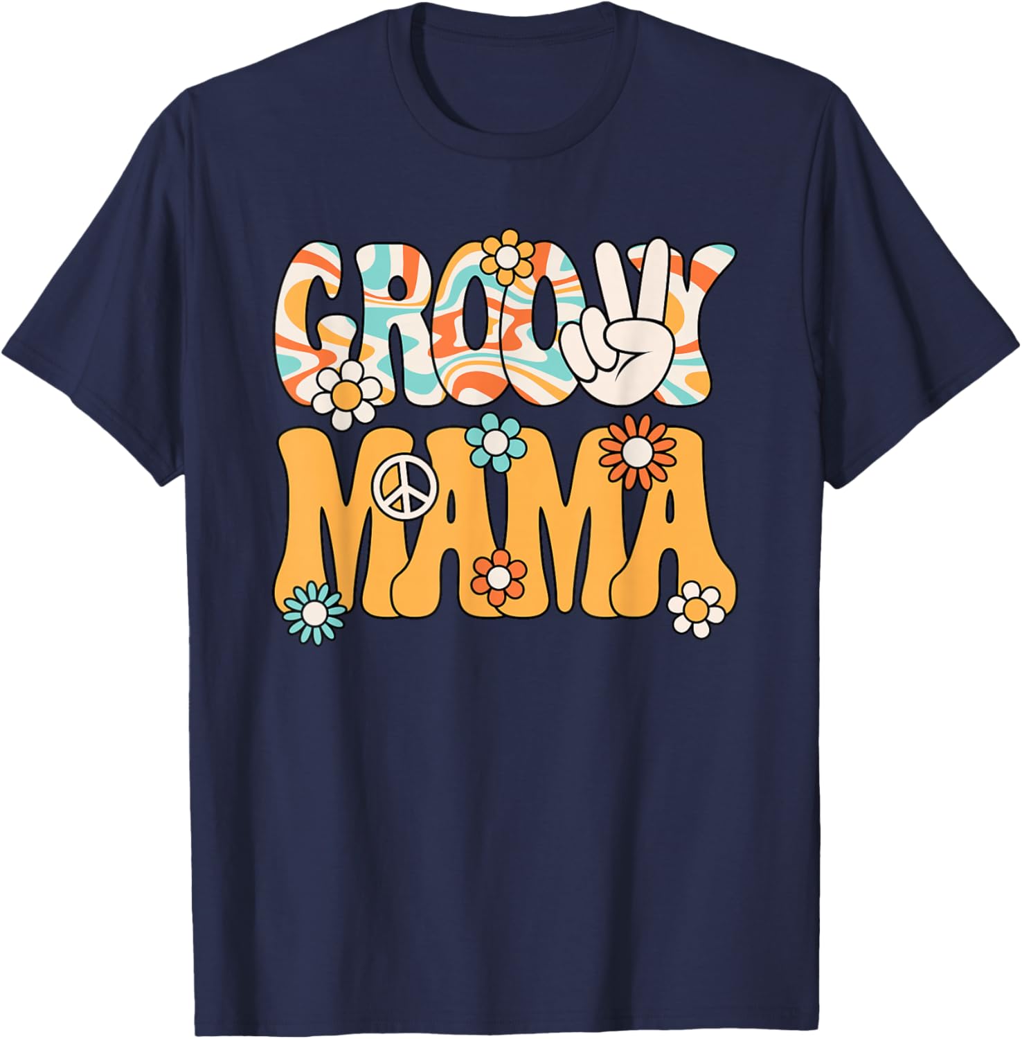 Groovy Mama Mom Retro Hippie 60s 70s Party Outfit Women T-Shirt - T-Shirt | Navy