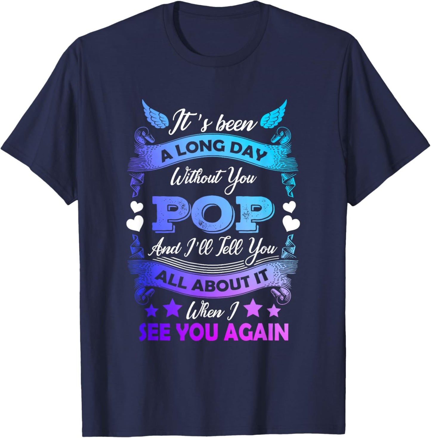 Remembrance of Pop Memory of My Grandpa in Heaven T-Shirt - T-Shirt | Navy