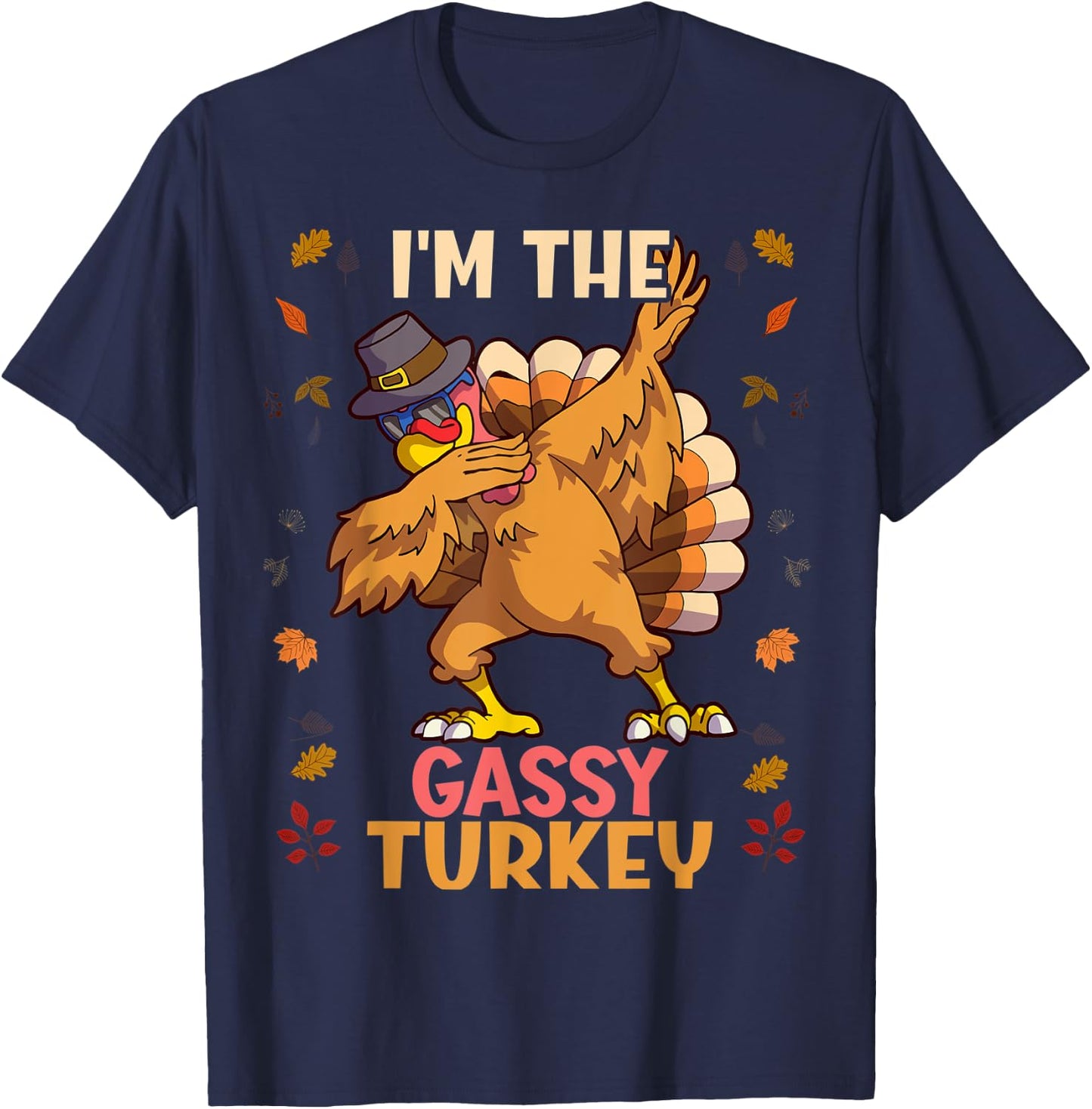 Thanksgiving Family Matching I'm The Gassy Turkey Funny T-Shirt - T-Shirt | Navy