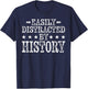 Easily Distracted By History - Funny Historian History Lover T-Shirt - T-Shirt | Navy