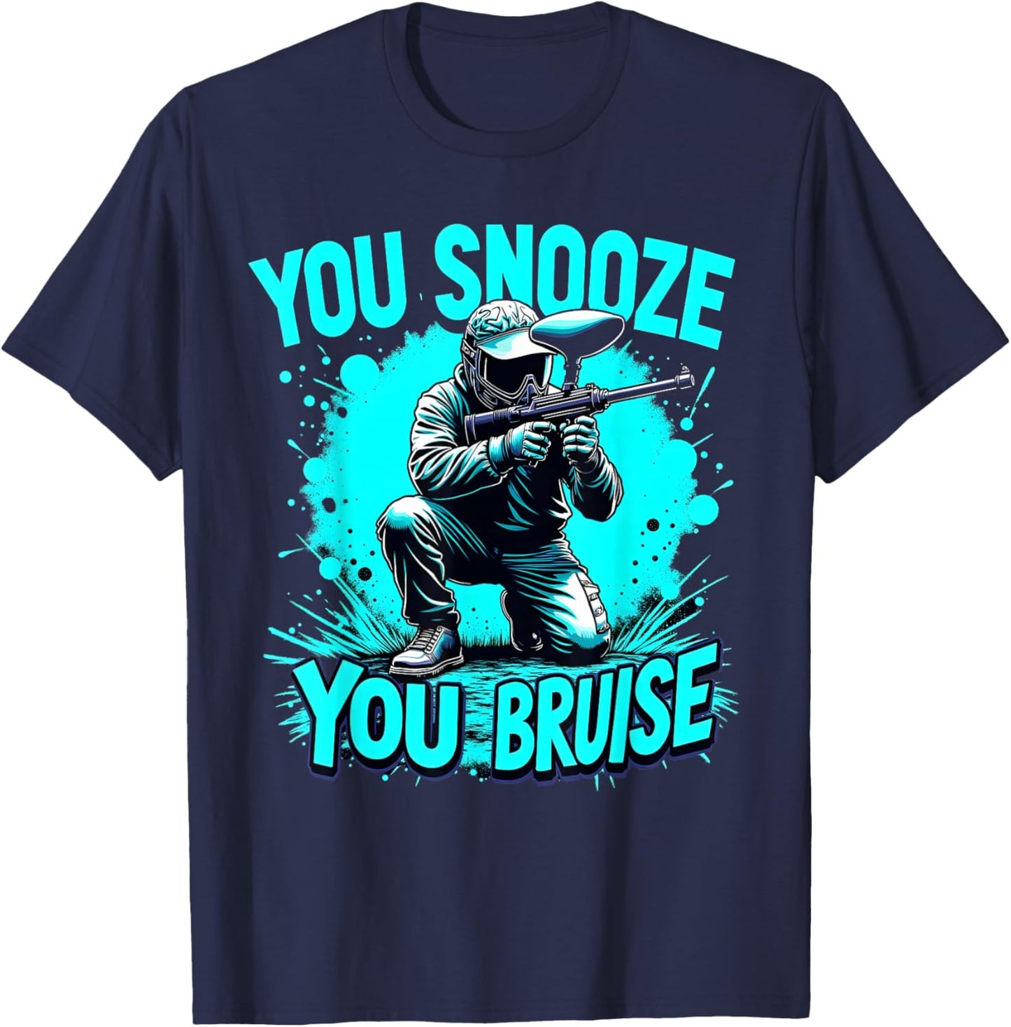 Funny Paintball You Snooze You Bruise Paintballer Balls T-Shirt - T-Shirt | Navy