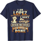 I am Lopez Shirt Personalized Lopez Last Name T-Shirt - T-Shirt | Navy