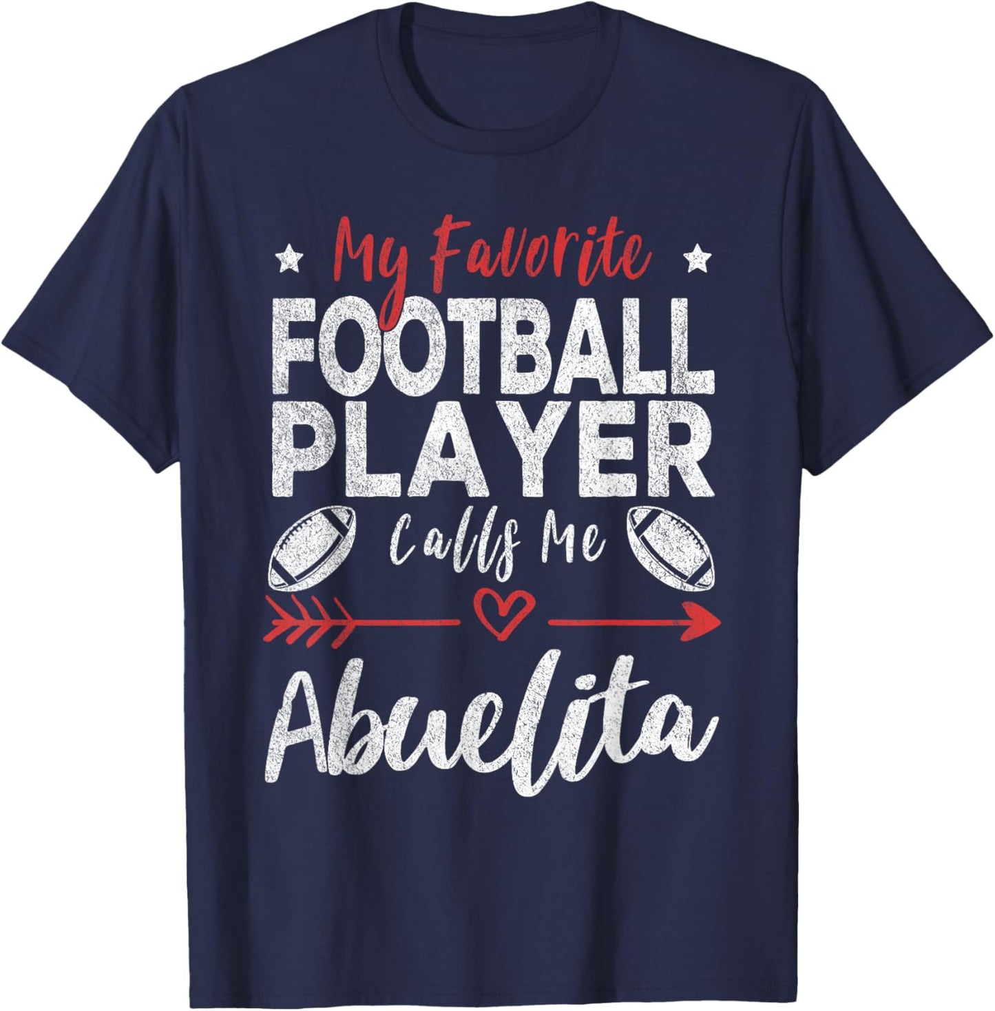 My Favorite Football Player Calls Me Abuelita Mexican T-Shirt - T-Shirt | Navy