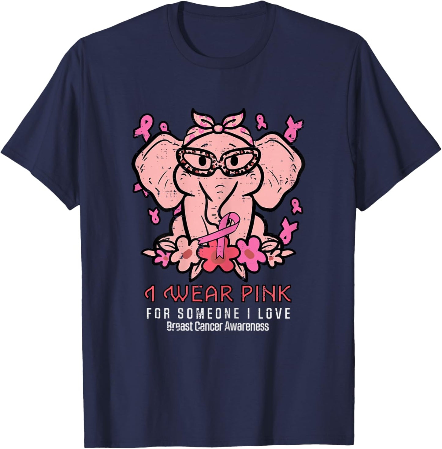 Breast Cancer Pink For Someone I Love Awareness Elephant T-Shirt - T-Shirt | Navy