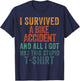 Bike Accident Get Well Bicycle Crash Survivor Recovery T-Shirt - T-Shirt | Navy
