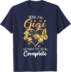 Being A Gigi Makes My Life Complete Announcement Grandparent T-Shirt - T-Shirt | Navy