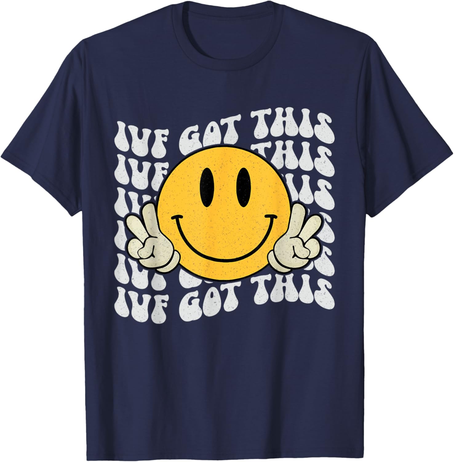 Groovy IVF Got Hope Inspiration IVF Mom Fertility Surrogate T-Shirt - T-Shirt | Navy