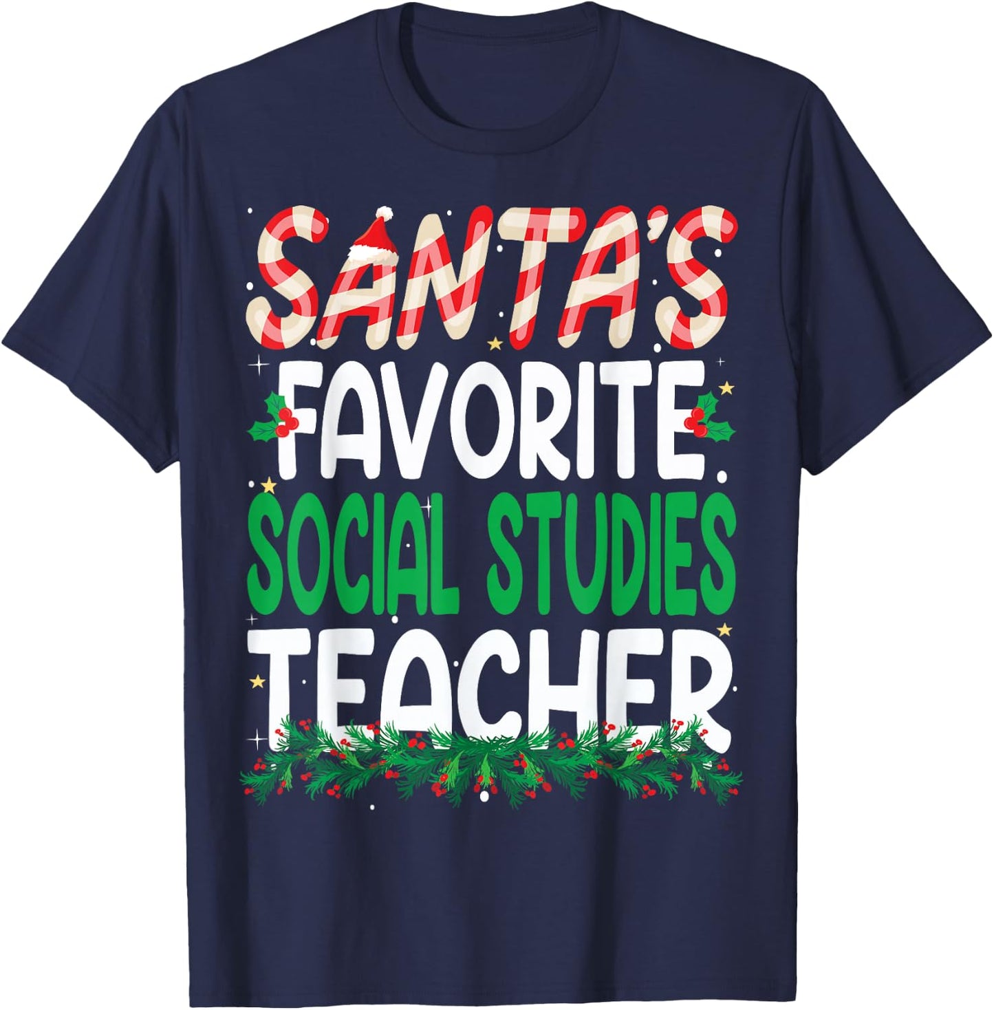 Santa's Favorite Social Studies Teacher Christmas T-Shirt - T-Shirt | Navy