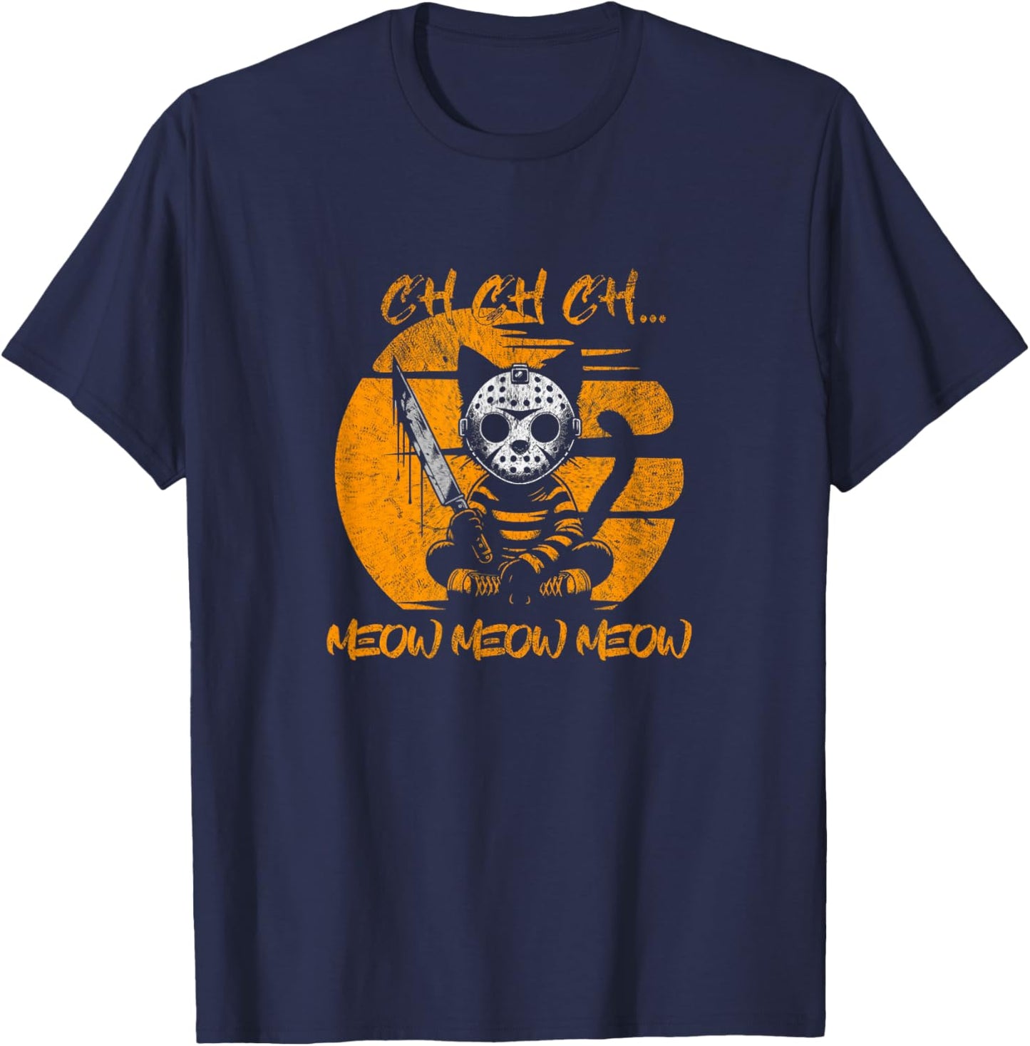 Ch Ch Meow Meow Meow Funny Animal Horror Cat Halloween Women T-Shirt - T-Shirt | Navy