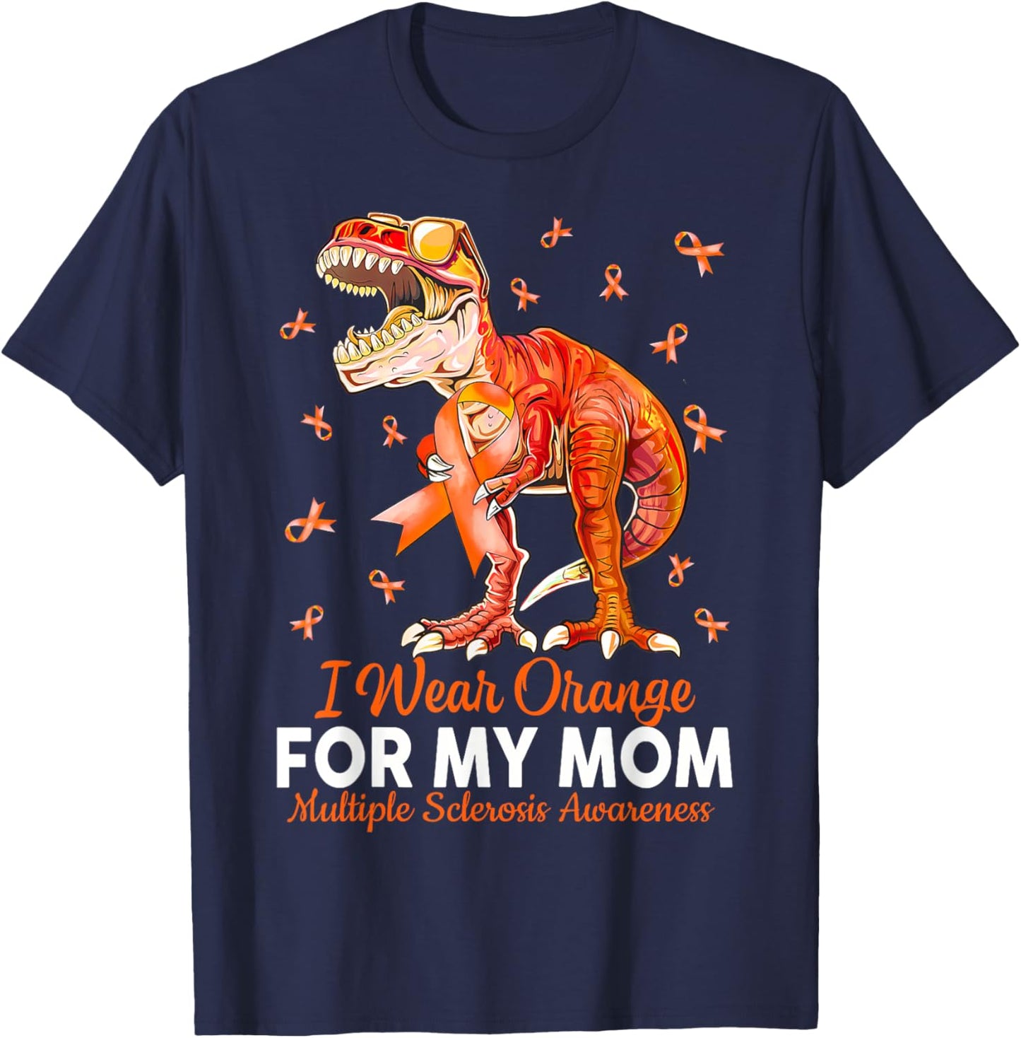 I Wear Orange For My Mom MS Awareness Dinosaur T-Shirt - T-Shirt | Navy