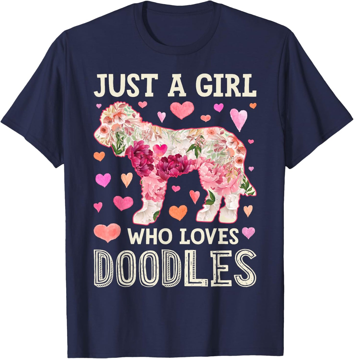 Goldendoodle Just A Girl Who Loves Doodles Dog Flower Floral T-Shirt - T-Shirt | Navy