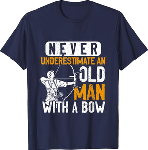 Never Underestimate An Old Man With A Bow Archer T-Shirt - T-Shirt | Navy