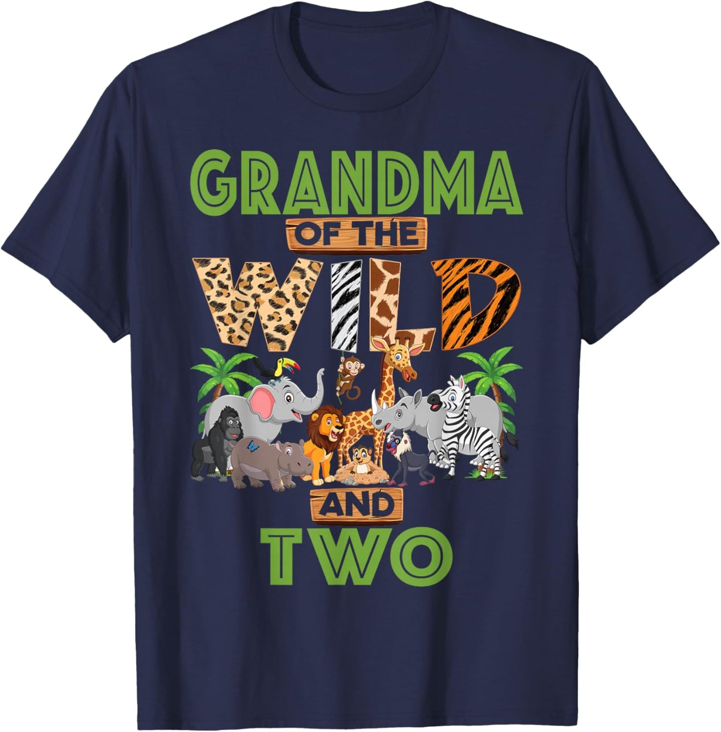 2nd Birthday Zoo Safari Jungle Grandma of The Wild and Two T-Shirt - T-Shirt | Navy