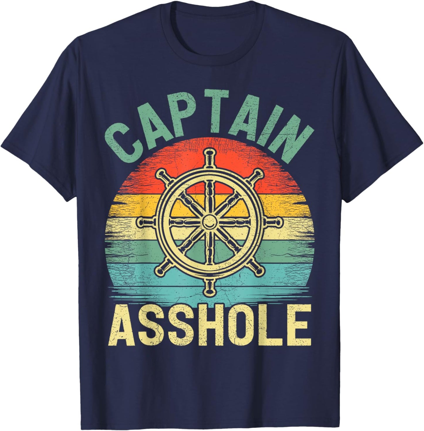 Vintage Captain Asshole Sailing Boating Boat Pontoon Captain T-Shirt - T-Shirt | Navy
