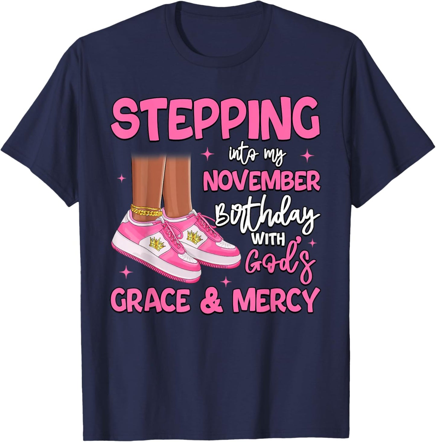 Stepping Into My November Birthday Black Girl Bday Queen T-Shirt - T-Shirt | Navy
