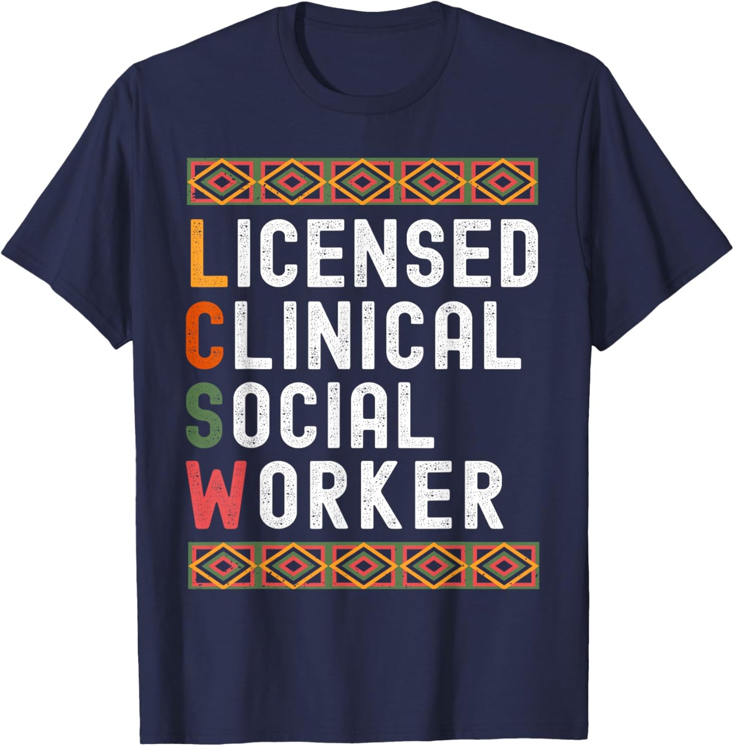 Brown Skin LCSW Black Licensed Clinical Social Worker T-Shirt - T-Shirt | Navy