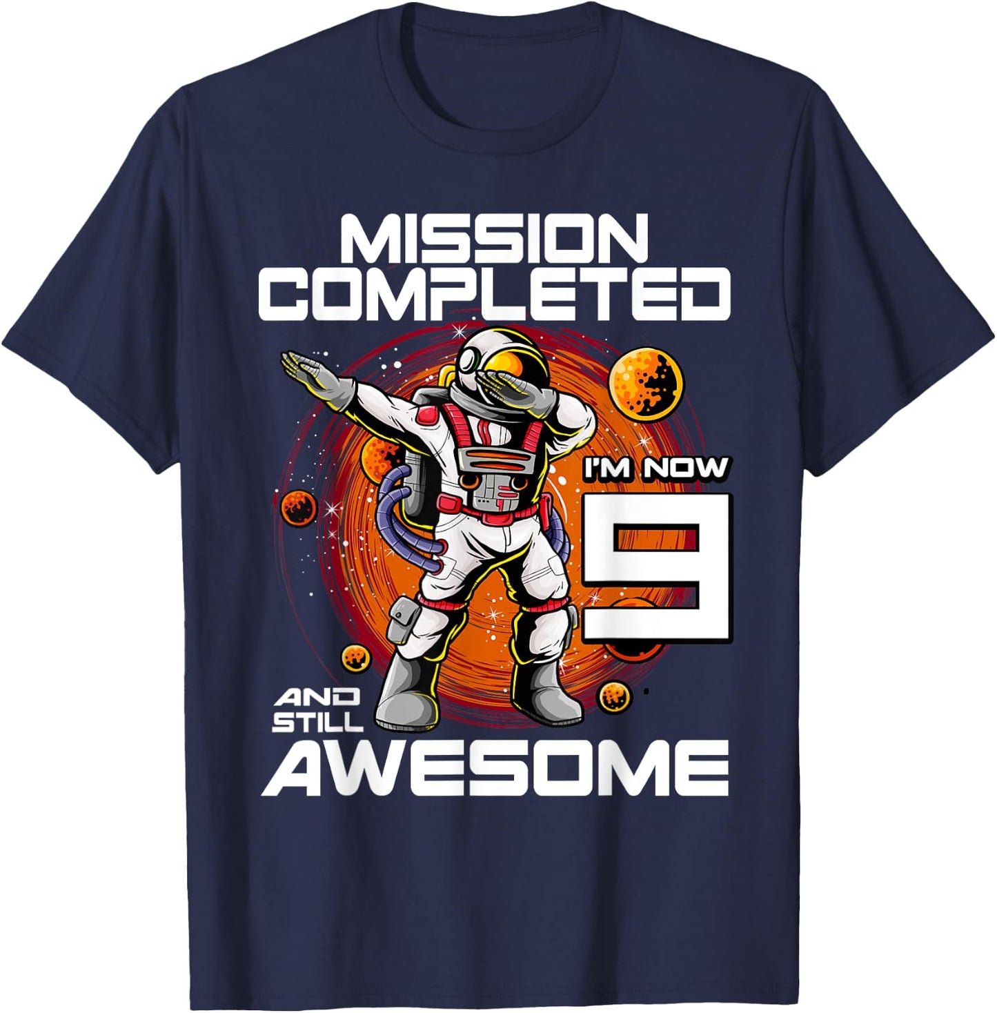 9th Birthday Astronaut 9 Years Old Outer Space Birthday T-Shirt - T-Shirt | Navy