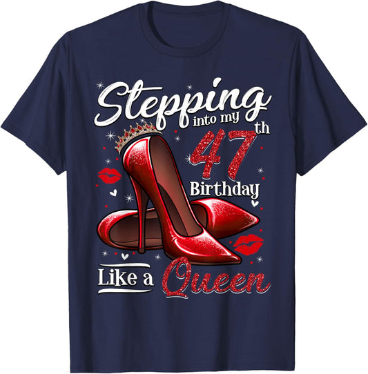 High Heels Stepping Into My 47th Birthday 47 and Fabulous T-Shirt - T-Shirt | Navy