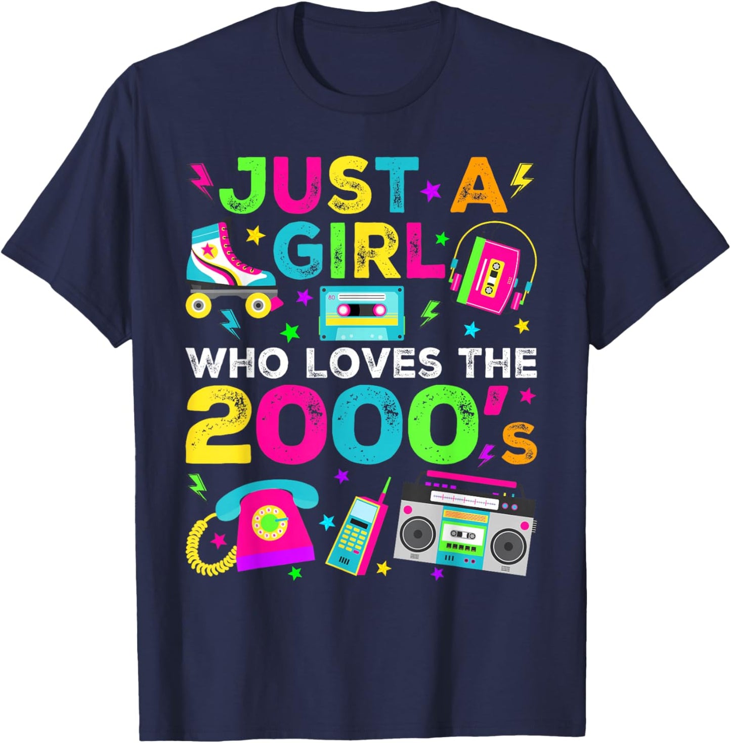 Just A Girl Who Loves The 2000s, 2000's Retro Costume T-Shirt - T-Shirt | Navy