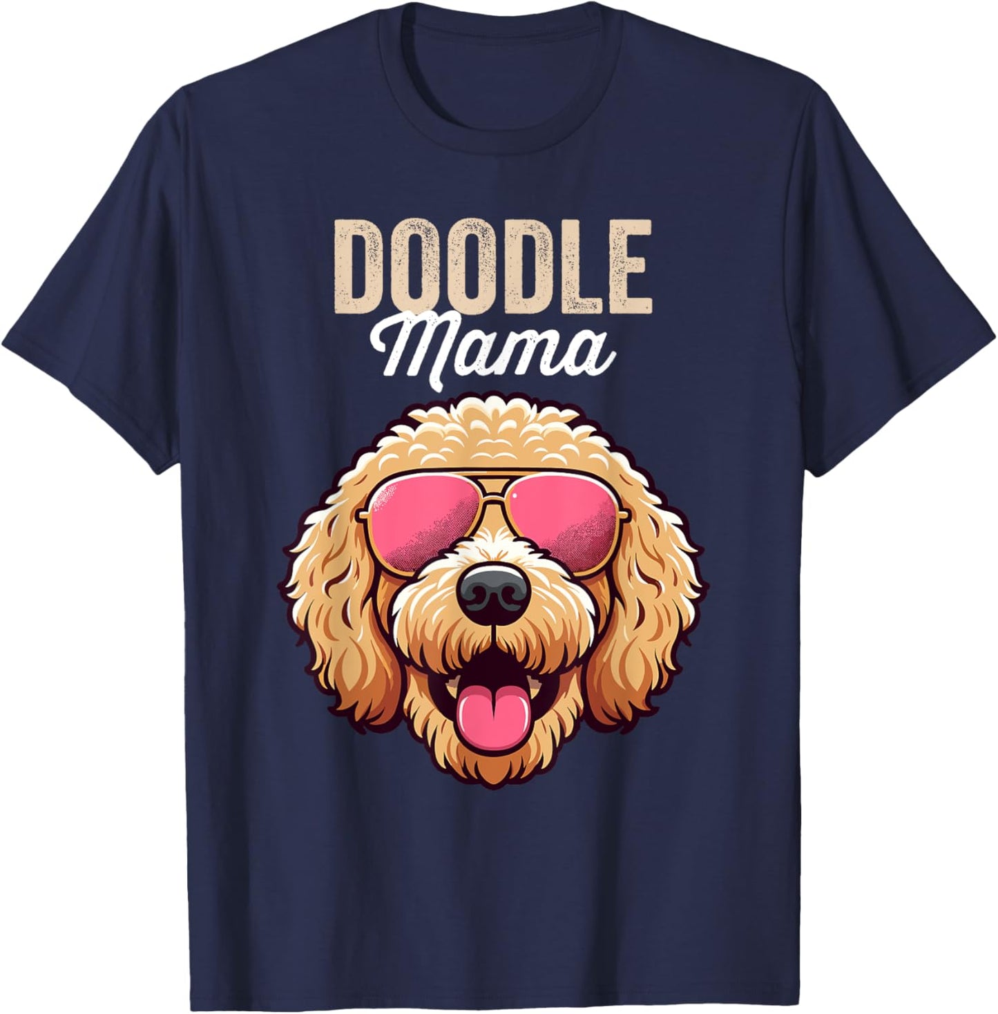 Doodle Mom Double Doodle Dog, Goldendoodle, Doodle Mama T-Shirt - T-Shirt | Navy