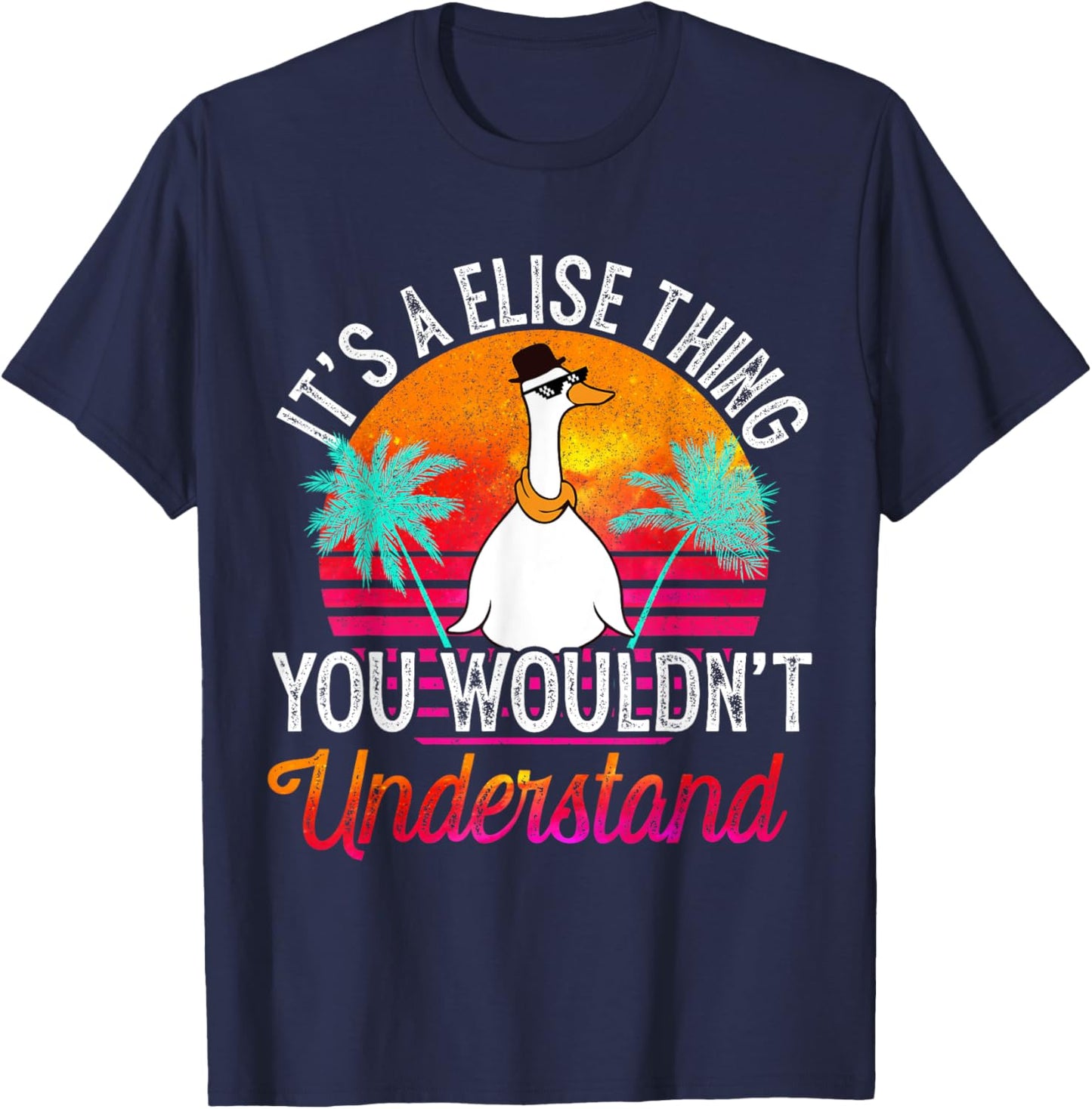 It's A Elise Thing You Wouldn't Understand Funny Elise Name T-Shirt - T-Shirt | Navy
