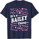 It's a Bailey Thing Proud Family Surname Balley T-Shirt - T-Shirt | Navy